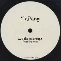 Cut The Midrange (Bassline Mix)
