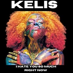 KELIS - I Hate You So Much Right Now (Acid Techno Edit) - Frl. 3ux        (free dl)