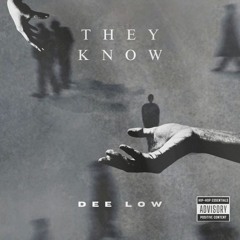 THEY KNOW*!