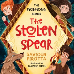 The Stolen Spear: Wolfsong, 1 by Saviour Pirotta