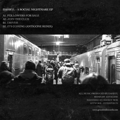 B2. Dahryl - It's Coming (Antigone Remix)