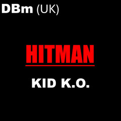 'HITMAN' (Feat. KID K.O.)