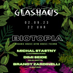 Biotopia b2b2b @ Glashaus Bayreuth (Brandy Zardinelli, Dimi Seide, Michal Stastny)