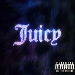 #JUICYFREESTYLE(prod.compositionx)