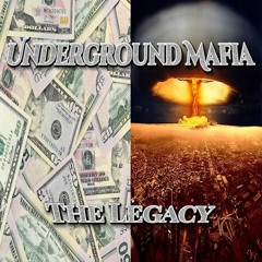Underground Mafia - C Me N The Street