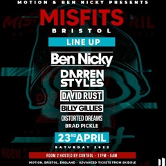 Brad Pickle Live @ Ben Nicky Pres Misfits - Main Stage, Motion 23.04.22