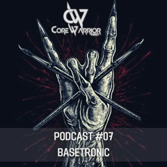 CW Podcast #7 - Basetronic