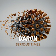 Serious Times (Coronavirus) [2019]