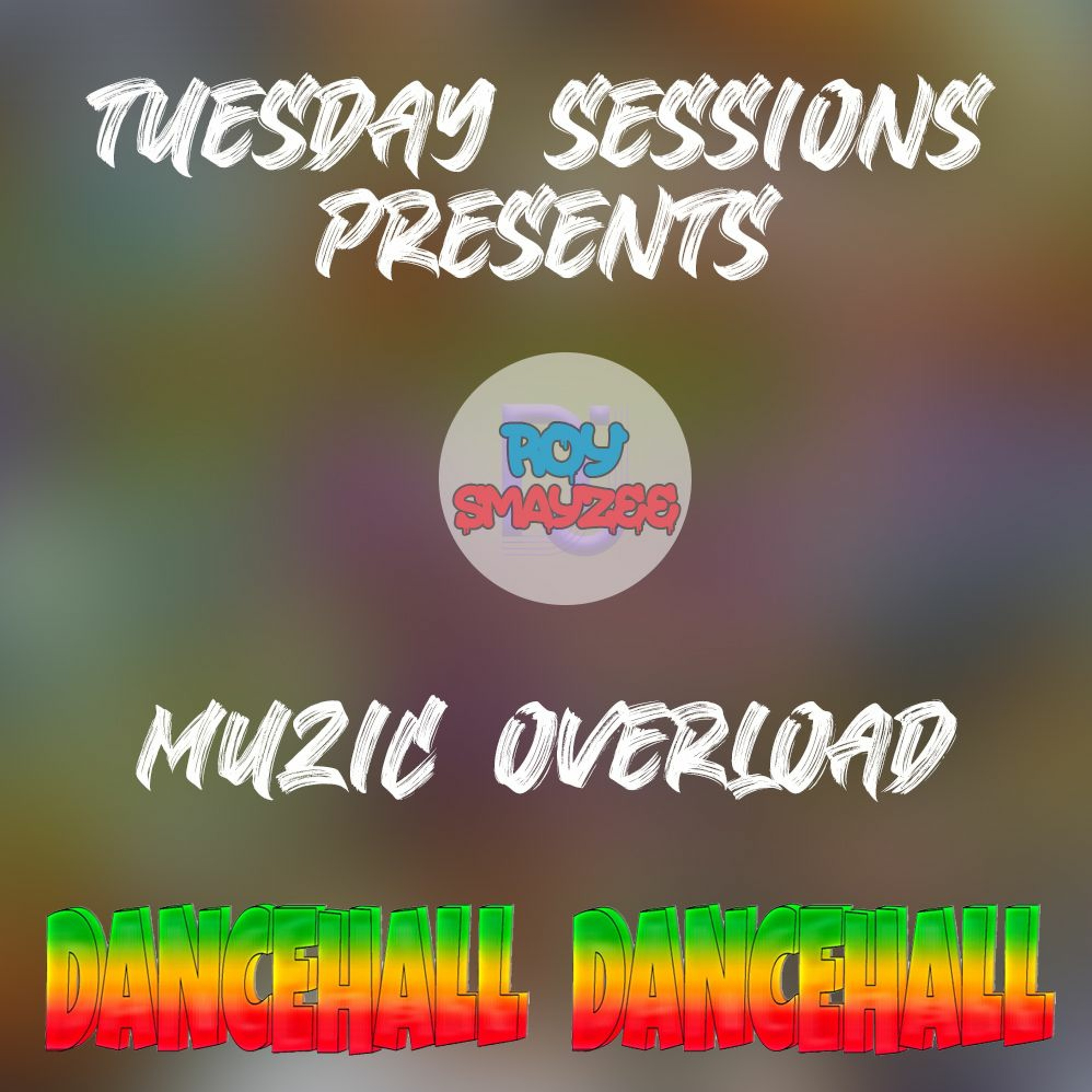 TUESDAY SESSIONS PRESETS: MUZIC OVERLOAD- Jan 19, 2021