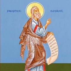 Prophecy of the 9th Hour of the Eve of Friday of Holy Pascha (Ezekiel 21:33-37)