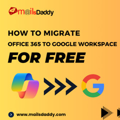 Office 365 to Google Workspace Migration for Free