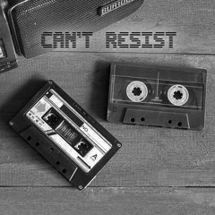 Can't Resist (ft.Ratsouk)