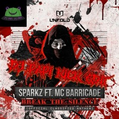 Sparkz - Break The Silence (DJ PAPI Kick Edit)