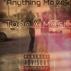 Anything Move x Hood wickk (prod by. G.o.e The Label)