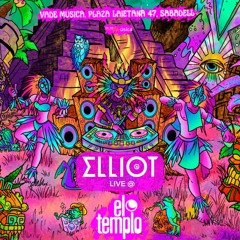 House, Tech House & Tribal Set - Elliot Live @ El Templo, VADE Música Sabadell
