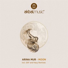 Arina Mur - Moon [Akbal Music]