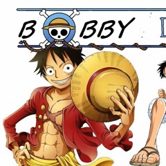 Bobby D Luffy  (Free Download)