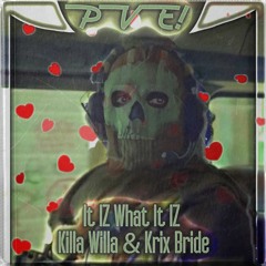 PVE! ft. Kill Willa x KRIX BRIDE