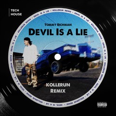 Tommy Richman - Devil Is a Lie (Kollerun Remix) [FREE DWNLD]