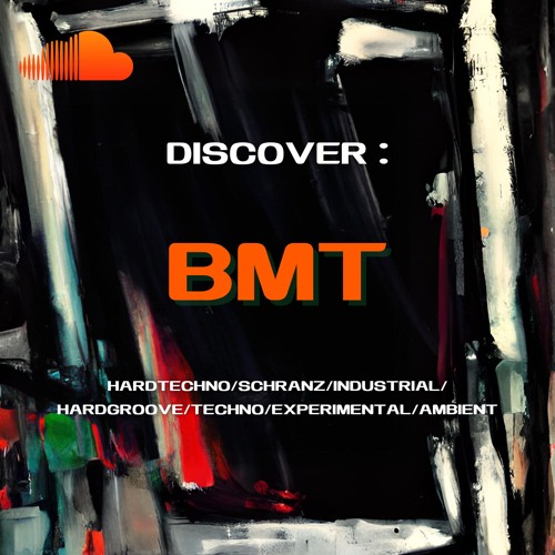Discover : BMT
