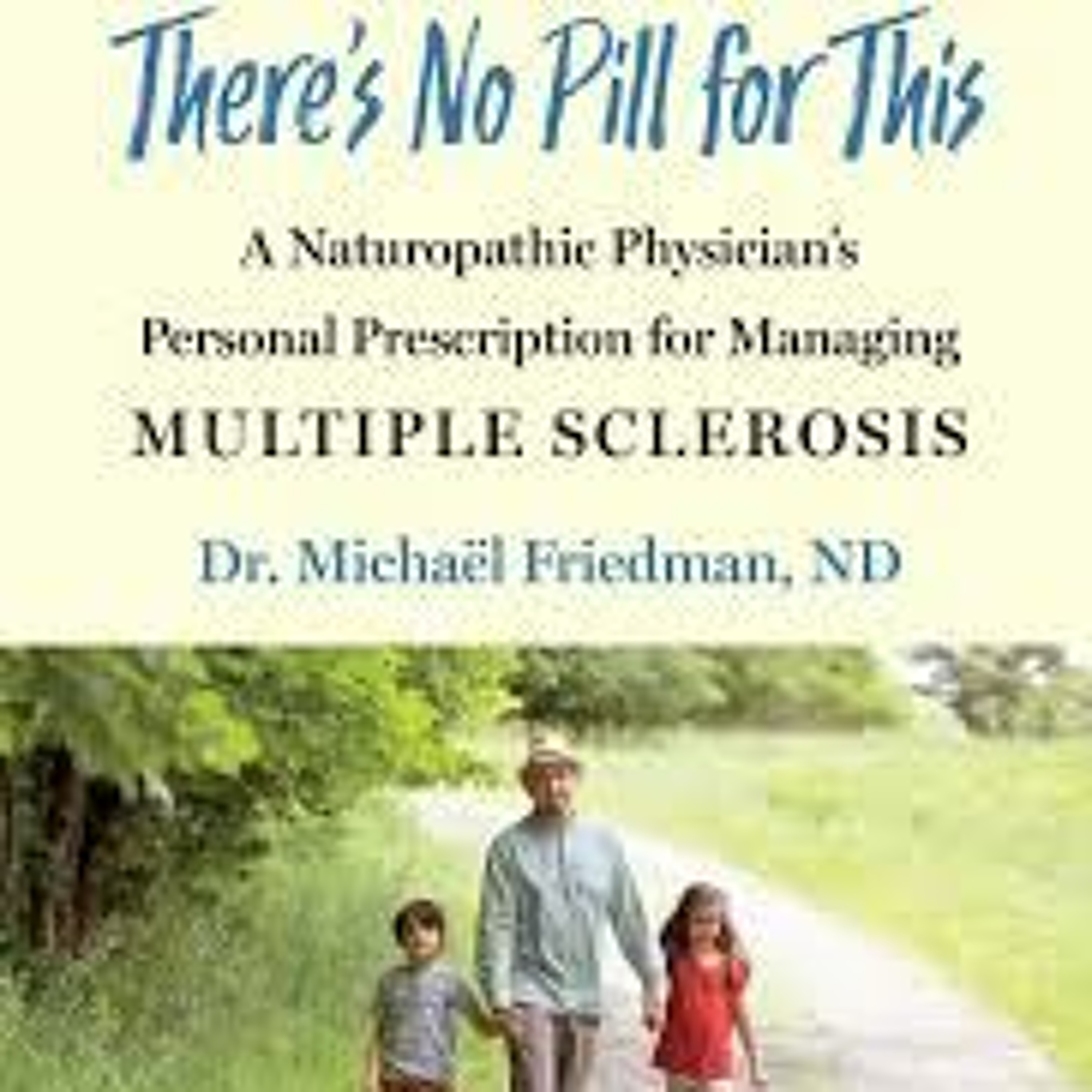 The Magical Mystery Tour Feb 26 2021 Living with & Managing Multiple Sclerosis w Michael Friedman episode artwork