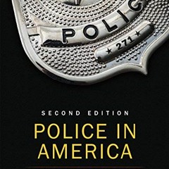 [Free] EPUB 💜 Police in America by  Steven G. Brandl [EBOOK EPUB KINDLE PDF]