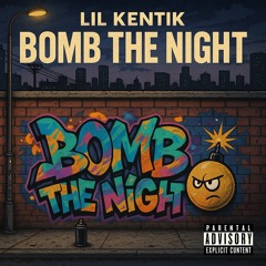 Bomb the night