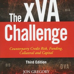 [PDF]⚡DOWNLOAD ❤ The xVA Challenge: Counterparty Credit Risk, Funding, Collateral and Capital