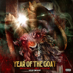 03. Unscathed x C-Lance - Year Of The Goat (Feat. RJ Payne & Tone Spliff)
