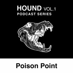 HOUND VOL. 1 - Poison Point