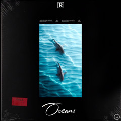 OCEANS(Feat. AJ Wordz & Chubbydafucup)