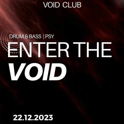 @ Enter The Void | Void Berlin 22.12.23