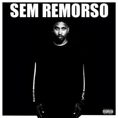 Sem Remorso (feat. Enigma)