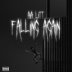 Falling Again