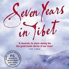 (PDF)(Read) Seven Years in Tibet