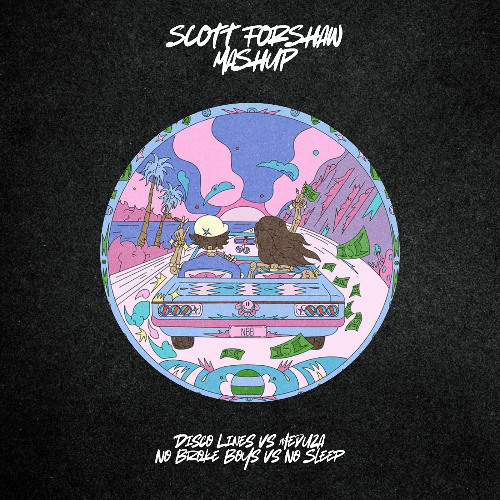 Disco Lines & Tinashe vs Meduza - No Broke Boys vs No Sleep (Scott Forshaw Mashup) FREE DOWNLOAD