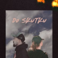 Monika Cichoń ft. Wiśnia Gada - Do skutku