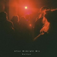 After Midnight Mix Vol 2
