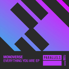 Monoverse - We Are [FSOE Parallels]