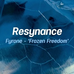 Fyrone - Frozen Freedom