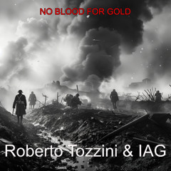 No Blood for Gold