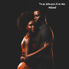 You Alway On My Mind R&B Beat