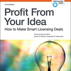 [READ] EBOOK 🗃️ Profit From Your Idea: How to Make Smart Licensing Deals by  Richard