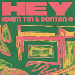 Adam Ten,  Bontan - Hey