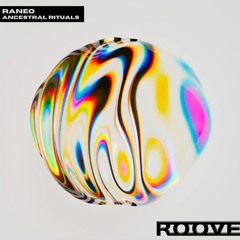 RA​́​NEO - Ancestral Rituals [RV009]