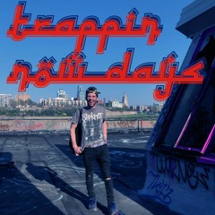 trappin' now days (bonus track) PROD. JAWNSIN