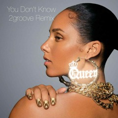 You Don't Know - 2groove (Respect to GnG Remix)