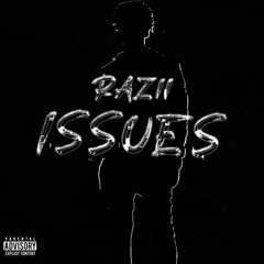 Issues (@Prod. by Mikey)