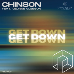 CHINSON - Get Down (Phonix & Agressia Extended Mix)