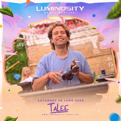 Talee @ Luminosity Beach Festival 2025